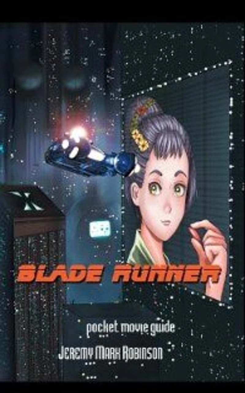 BLADE RUNNER: POCKET GUIDE