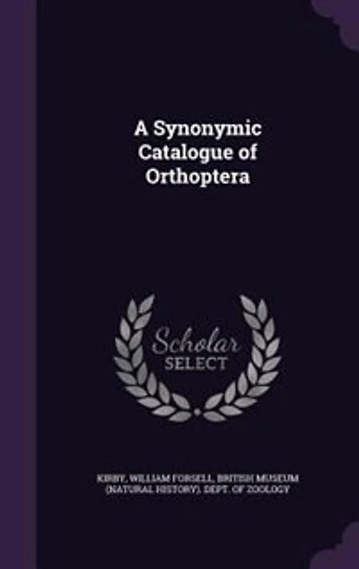 A Synonymic Catalogue of Orthoptera; Volume 3