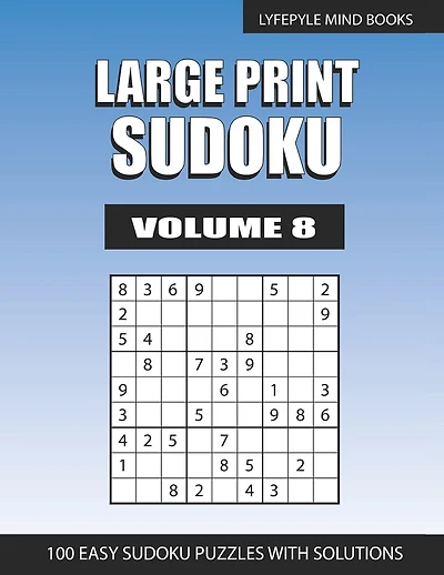 Large Print Sudoku: Easy Large Print Sudoku Volume 8