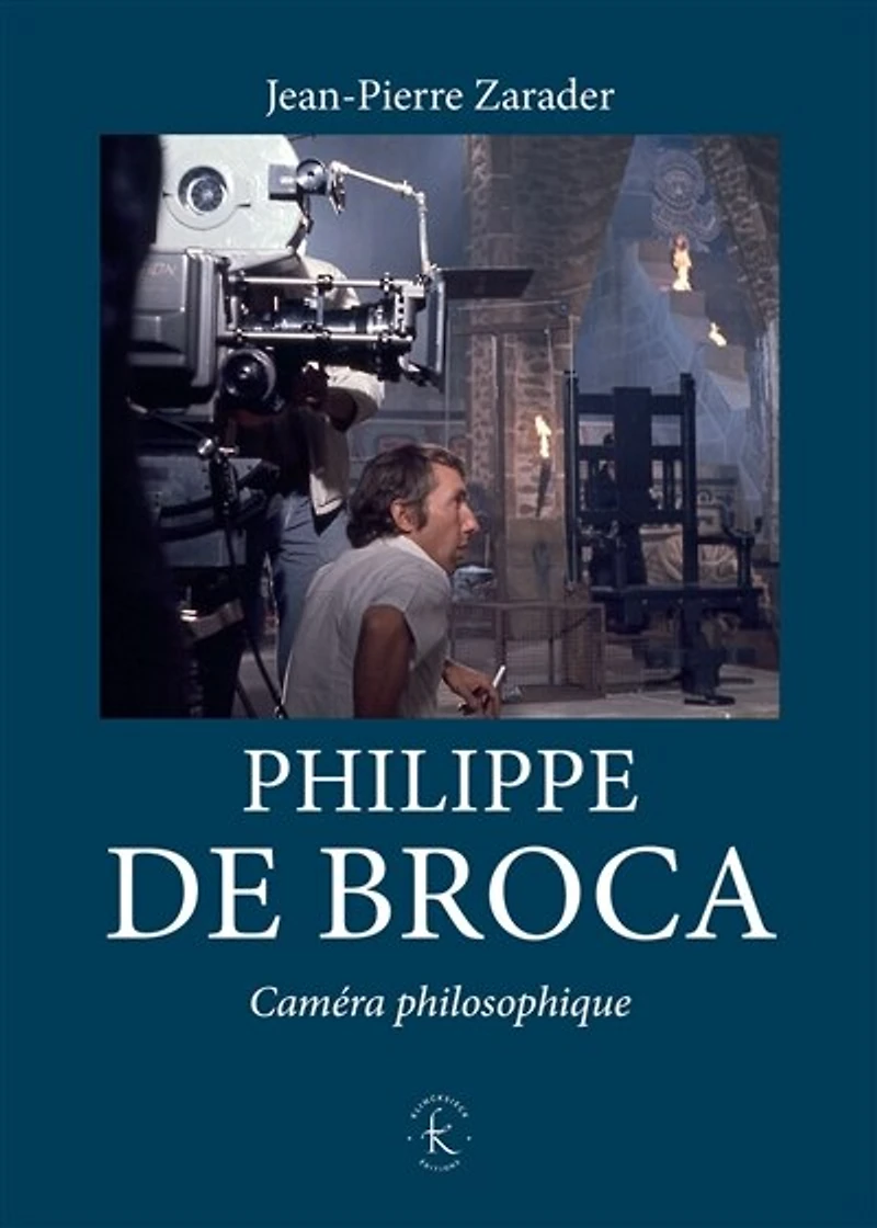 Philippe de Broca: Caméra philosophique