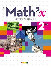 Math'x 2de: nouveau programme