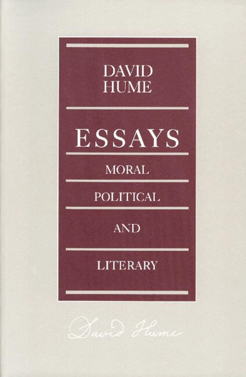 Essays: Moral, Political, And Literary