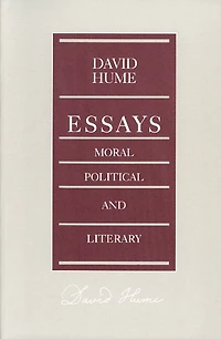 Essays: Moral, Political, And Literary