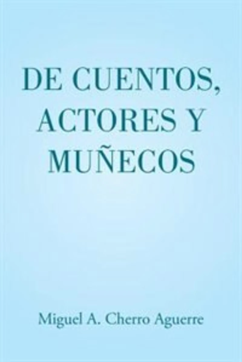 De cuentos, actores y muñecos
