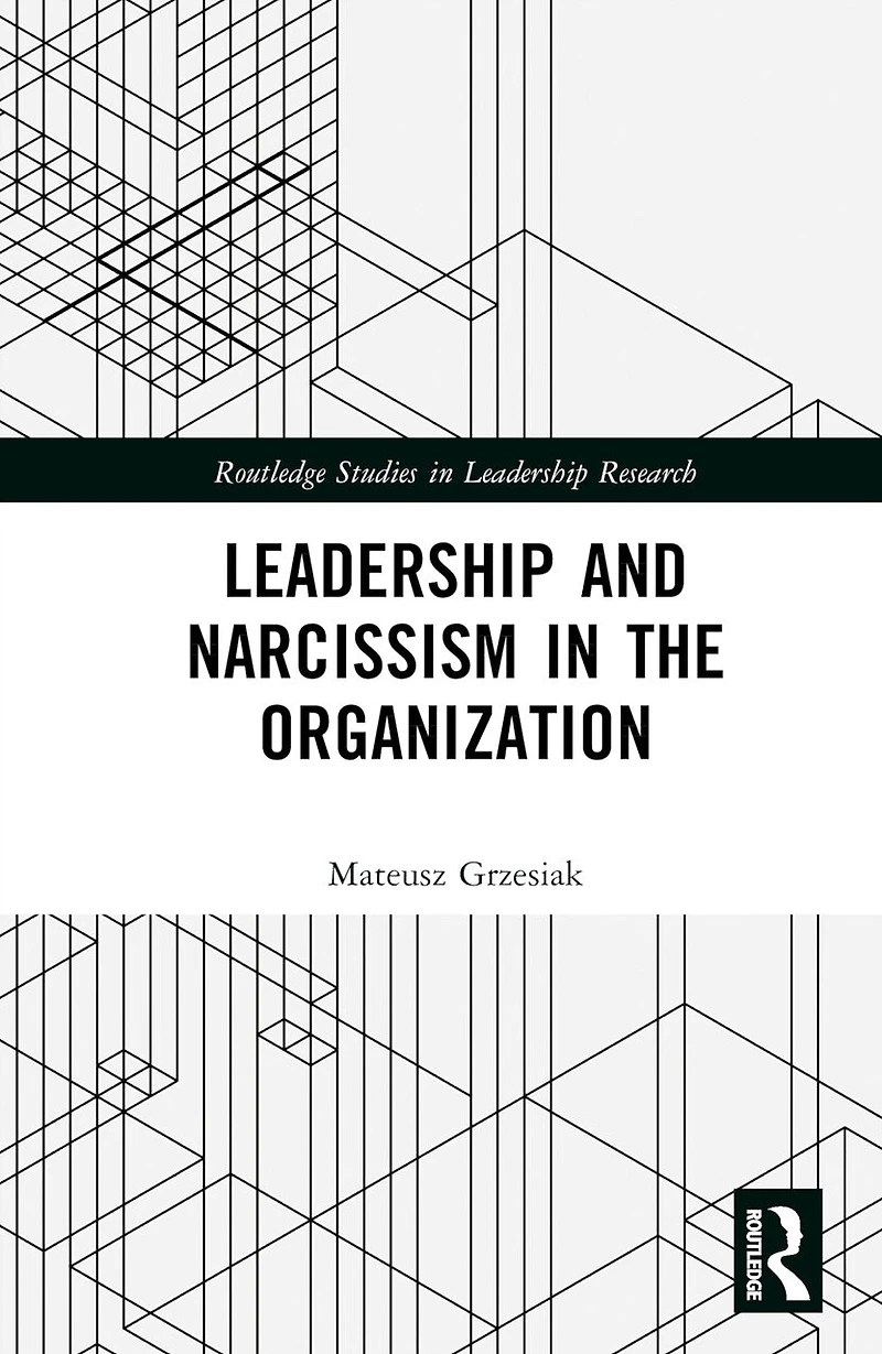 Leadership and Narcissism the Organization