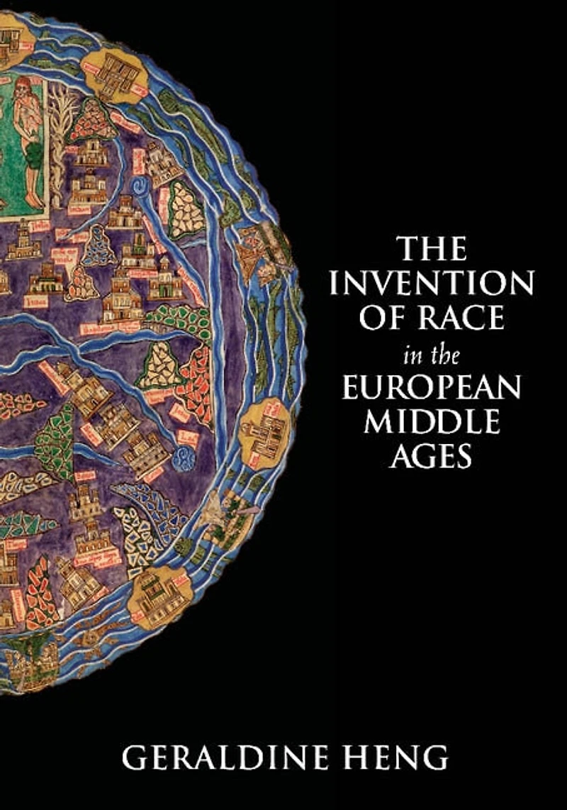 The Invention Of Race European Middle Ages