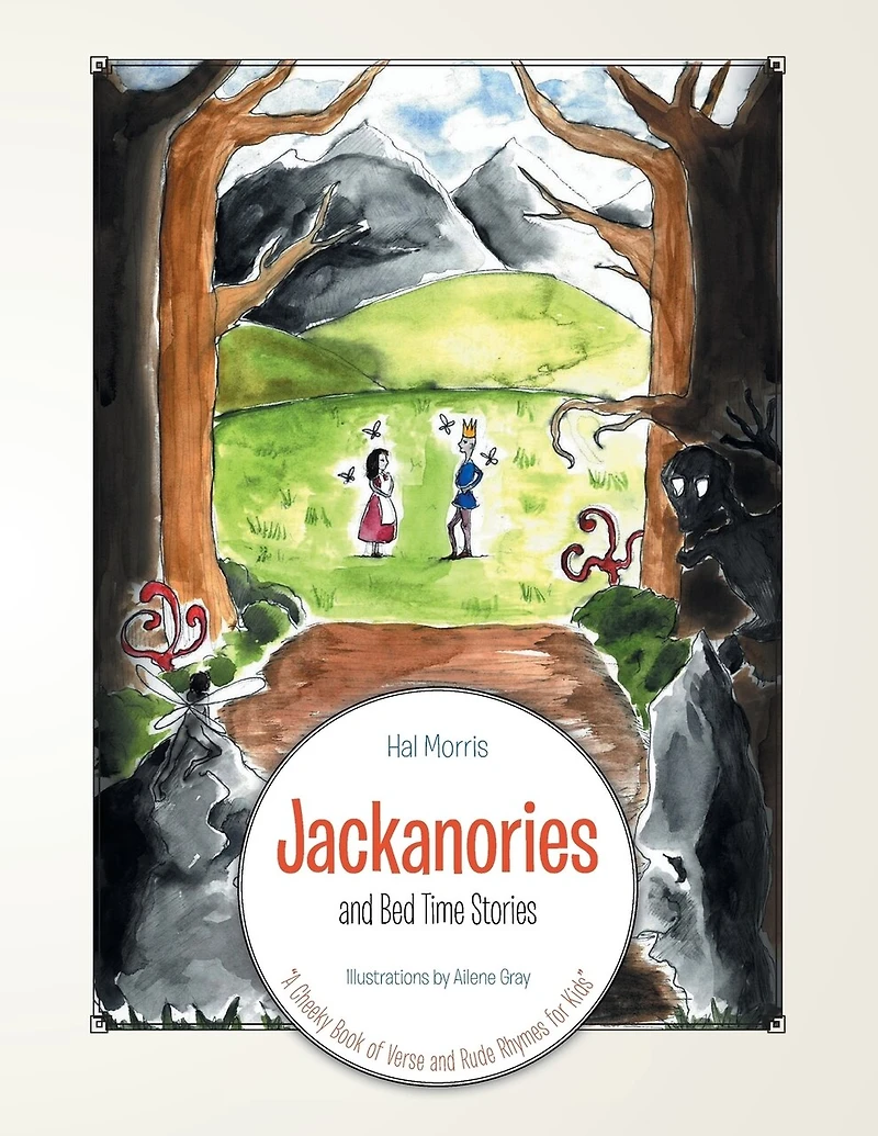 Jackanories And Bed Time Stories: A Cheeky Book Of Verse Rude Rhymes For Kids