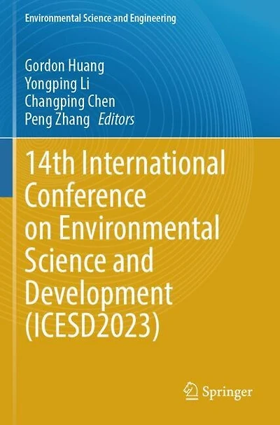 14th International Conference on Environmental Science and Development (ICESD2023)
