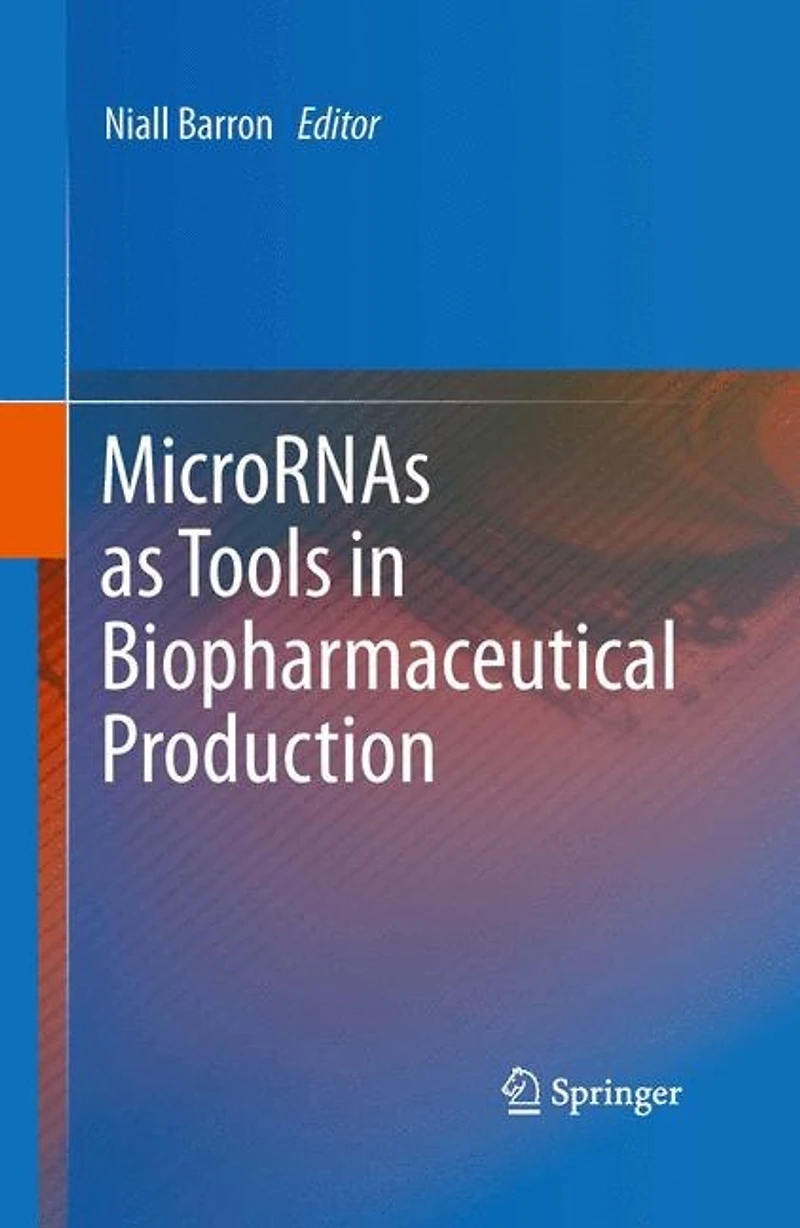 MicroRNAs as Tools Biopharmaceutical Production