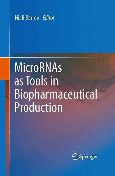 MicroRNAs as Tools Biopharmaceutical Production