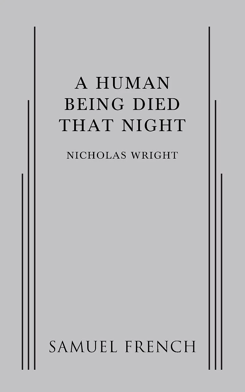 A Human Being Died That Night