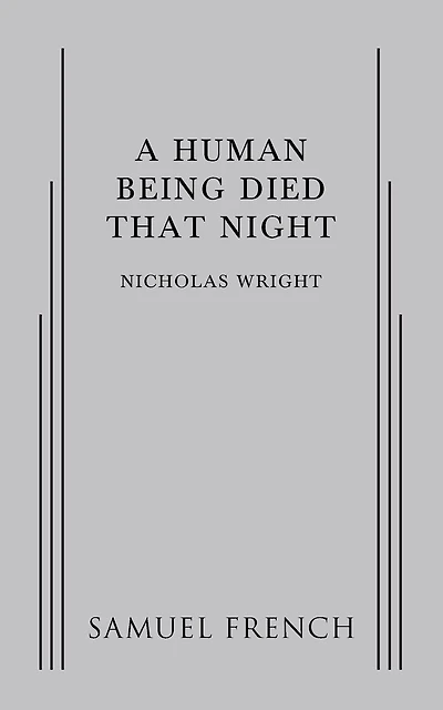 A Human Being Died That Night