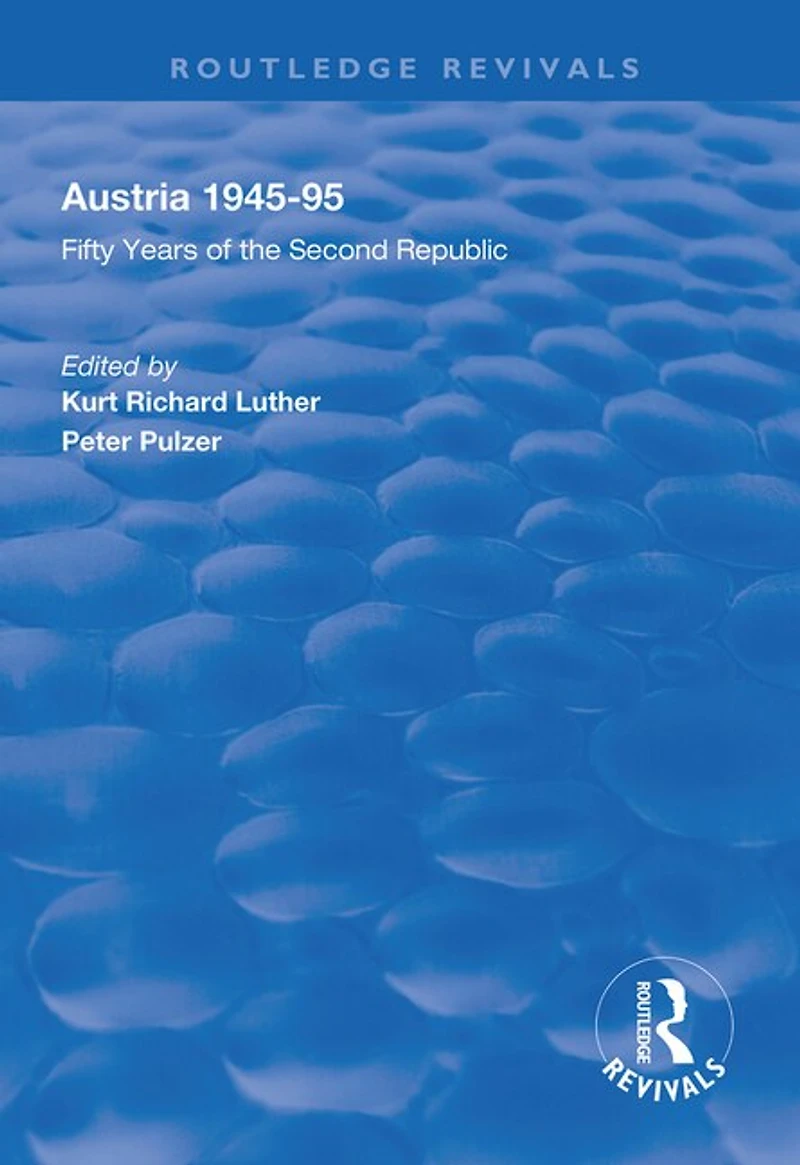 Austria, 1945-1995: Fifty Years of the Second Republic