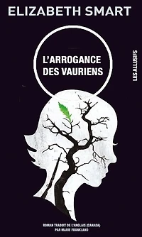 L' arrogance des vauriens