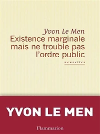 Existence marginale mais ne trouble pas l’ordre public