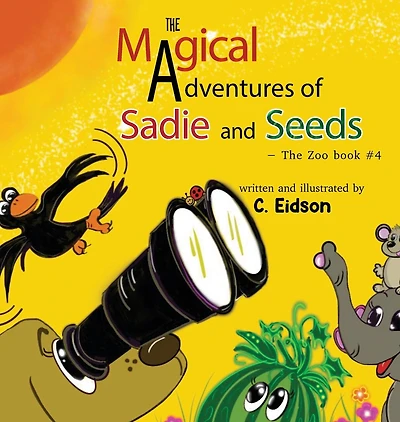 The Magical Adventures of Sadie and Seeds