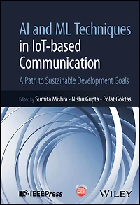 AI and ML Techniques IoT-based Communication: A Path to Sustainable Development Goals