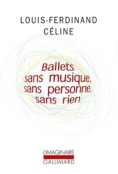 Ballets sans musique, personne, rien ; Secrets dans l'île Progrès