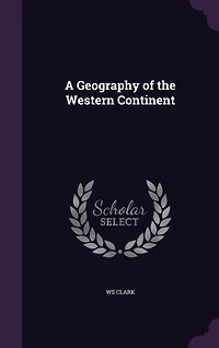 A Geography of the Western Continent