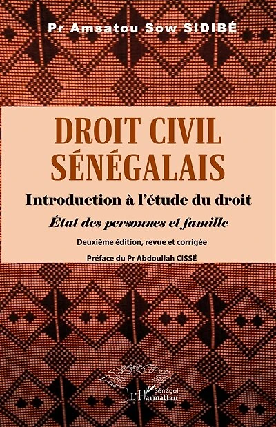 Droit civil sénégalais: Introduction à l’étude du droit - État des personnes et famille