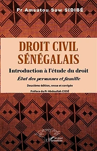 Droit civil sénégalais: Introduction à l’étude du droit - État des personnes et famille