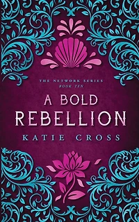 A Bold Rebellion