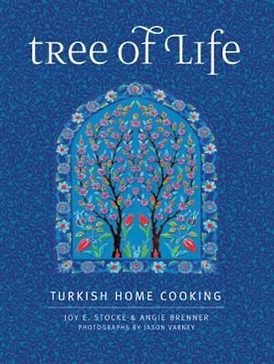 Tree of Life: Turkish Home Cooking