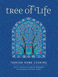 Tree of Life: Turkish Home Cooking