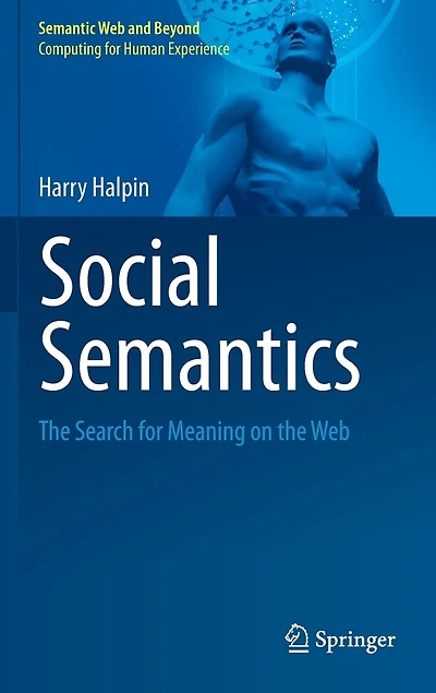 Social Semantics: the Search for Meaning on Web