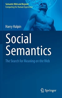 Social Semantics: the Search for Meaning on Web