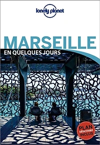 Marseille et les calanques en quelques jours