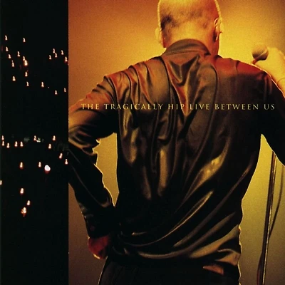 Live Between Us by The Tragically Hip (2 LPs)