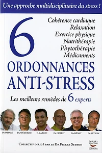 6 ordonnances anti-stress