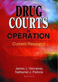 Drug Courts Operation: Current Research