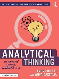 Analytical Thinking for Advanced Learners, Grades 3-5