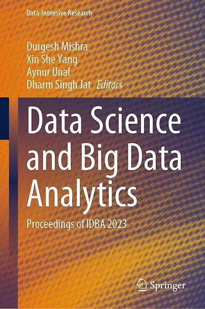 Data Science and Big Analytics: Proceedings of IDBA 2023