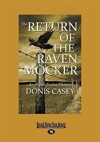 The Return of the Raven Mocker: An Alastair Tucker Mystery (Large Print 16pt)