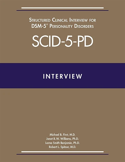 User's Guide for the Structured Clinical Interview for DSM-5 Disorders-Clinician Version (SCID-5-CV)