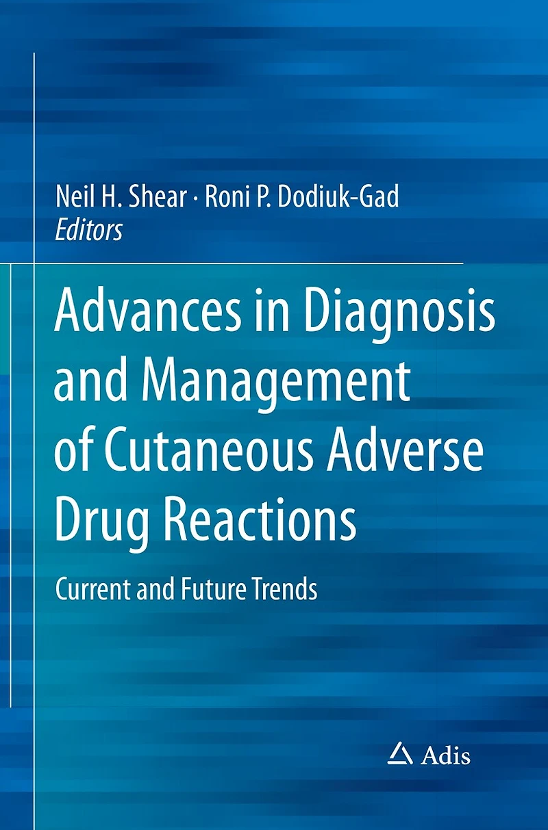 Advances Diagnosis and Management of Cutaneous Adverse Drug Reactions: Current Future Trends
