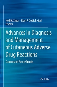 Advances Diagnosis and Management of Cutaneous Adverse Drug Reactions: Current Future Trends
