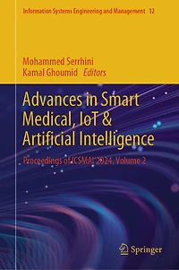 Advances Smart Medical, IoT and Artificial Intelligence: Proceedings of ICSMAI'2024, Volume 2