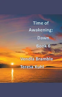 Time of Awakening: Dawn