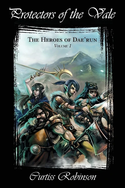Protectors of the Vale: The Heroes of Dae'run