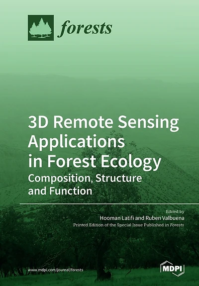 3d Remote Sensing Applications In Forest Ecology: Composition, Structure And Function