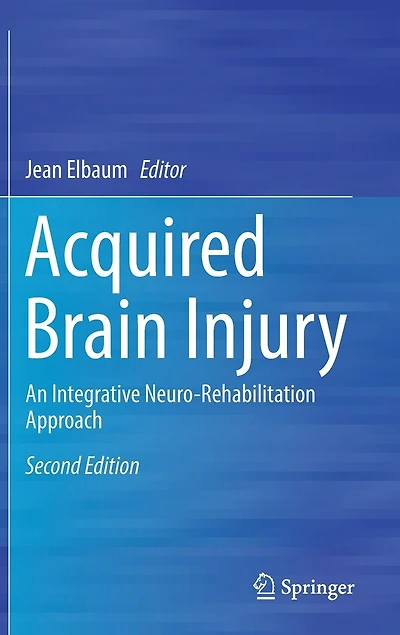 Acquired Brain Injury: An Integrative Neuro-rehabilitation Approach