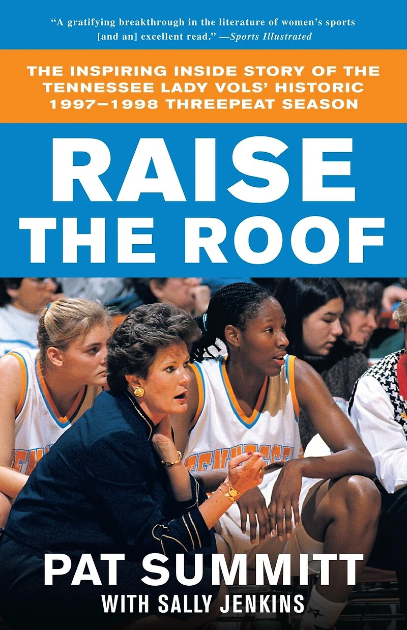 Raise the Roof: Inspiring Inside Story of Tennessee Lady Vols' Groundbreaking Season Women's College Basketball