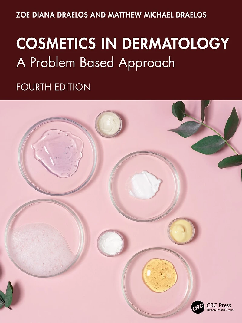 Cosmetics Dermatology: A Problem-Based Approach