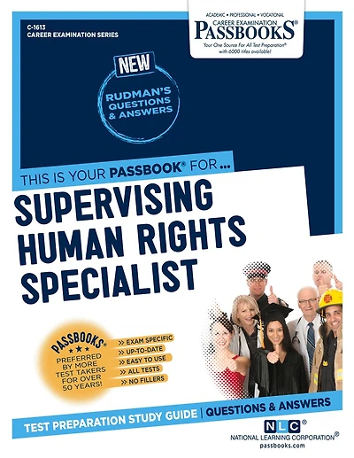 Supervising Human Rights Specialist (C-1613): Passbooks Study Guide