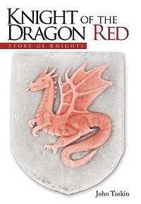 Knight Of The Dragon Red: Story Knights