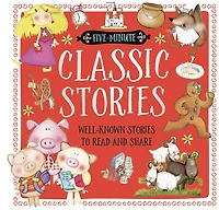 FIVEMINUTE CLASSIC STORIES